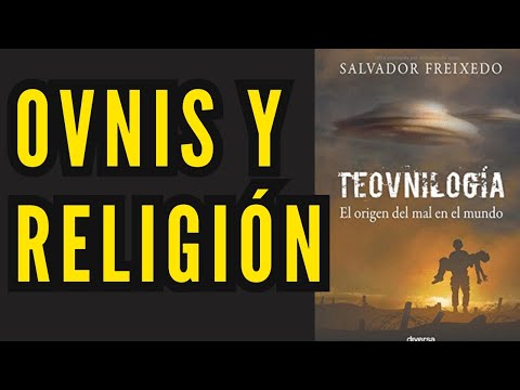 OVNIs y Religión (Defendamonos de los DIOSES)