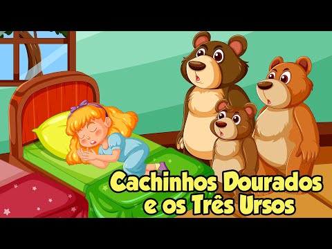 CACHINHOS DOURADOS E OS 3 URSOS - MÚSICA INFANTIL - GIOVANNA MOURA