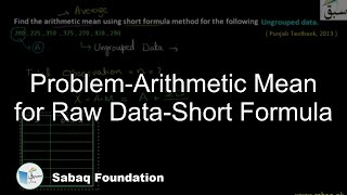 Problem on A.M  for Ungrouped Data by Short formula Method