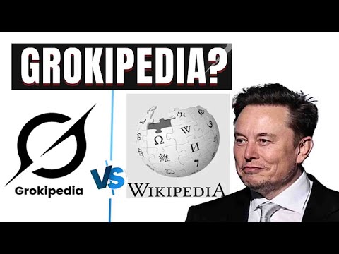grokipedia vs wikipedia | Grokipedia क्या है? क्या ये Wikipedia की जगह ले लेगा?