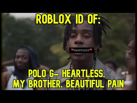 Roblox Id Code For Heartless Polo G 07 2021 - heartless roblox id code polo g