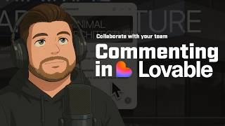 Introducing commenting in Lovable. (How to video)
