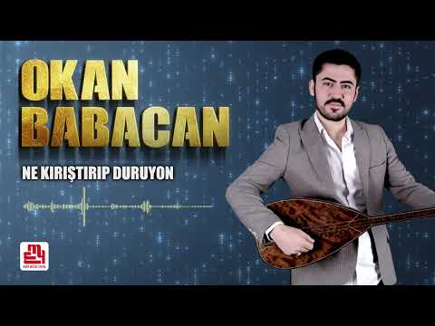 Okan Babacan - Ne Kırışıp Duruyon 2025