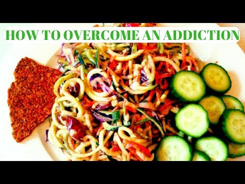 How To Overcome An Addiction With Raw Food
