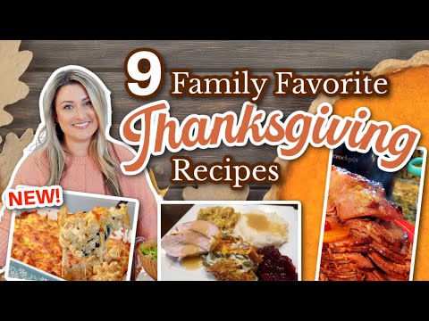 9 Thanksgiving Recipes That Feel Like Home | Our Family's TOP Recipes + TRYING SOMETHING NEW!