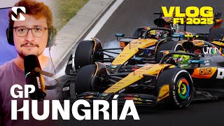 La victoria de Norris, ¿un regalo de McLaren? - GP Hungría F1 2025 | El vlog post-carrera