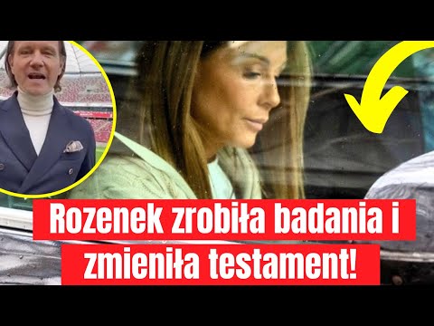 Rozenek zrobiła badania i nagle zmieniła testament! Co wyciekło?