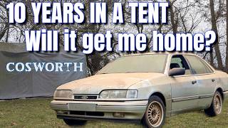 Tent Find FORD COSWORTH - Can I get it running and DRIVING 150KM HOME?