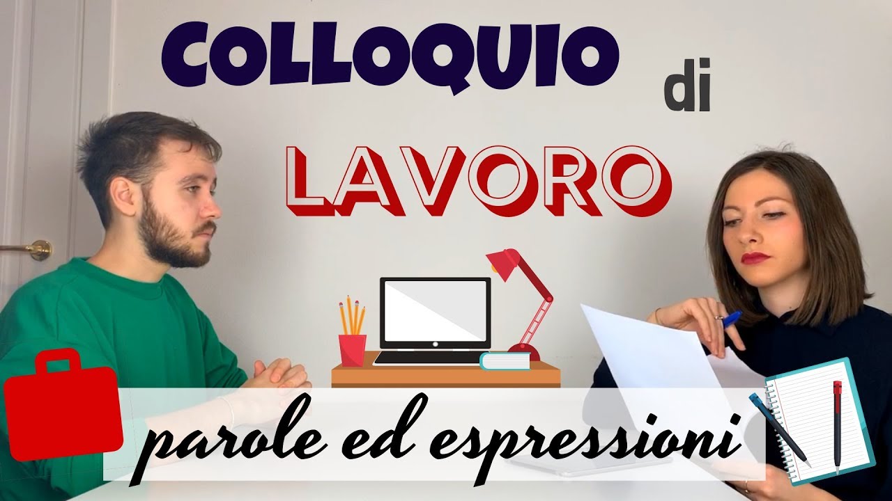 Dialogo: COLLOQUIO di LAVORO! - Espressioni e Parole: Italiano Commerciale - Business Italian