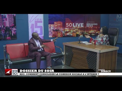 RDC : COMMENT CONSOLIDER LA COHESION SOCIALE A L'INTERNE ?