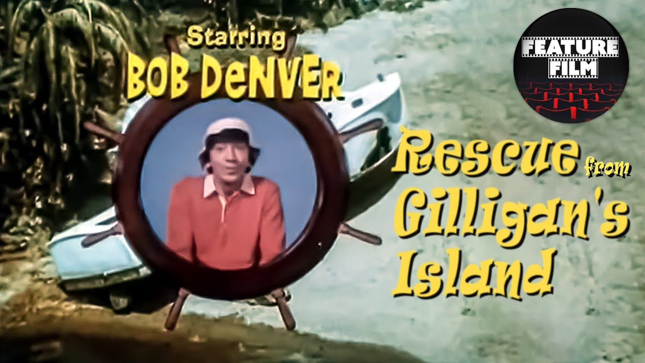 COMEDY FILM: Rescue from Gilligan’s Island | Full Movie starring Bob Denver and Alan Hale, Jr.