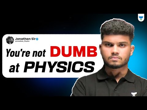 Secret to Become GOD of Physics... Struggle no More | Jonathan Sir