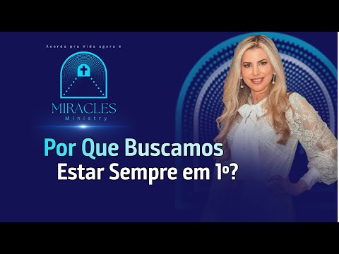 Por Que Buscamos Estar Sempre em 1º?