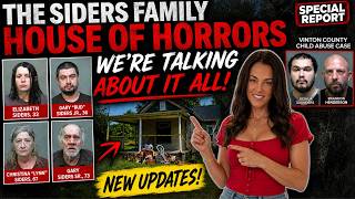 THE SIDERS FAMILY HOUSE OF HORRORS: NEW UPDATES & WE’RE TALKING ABOUT IT ALL!