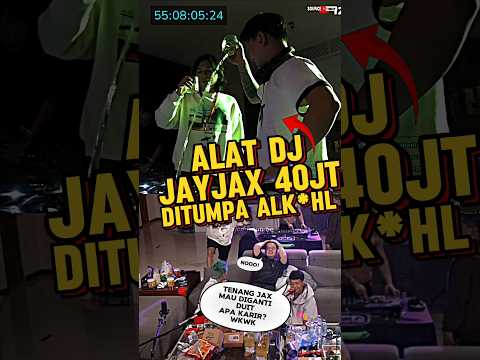 ALAT DJ JAYJAX SEHARGA 40JT RUSAK #bravysonvconk #jayjax #rezaarap #marapthonseason3