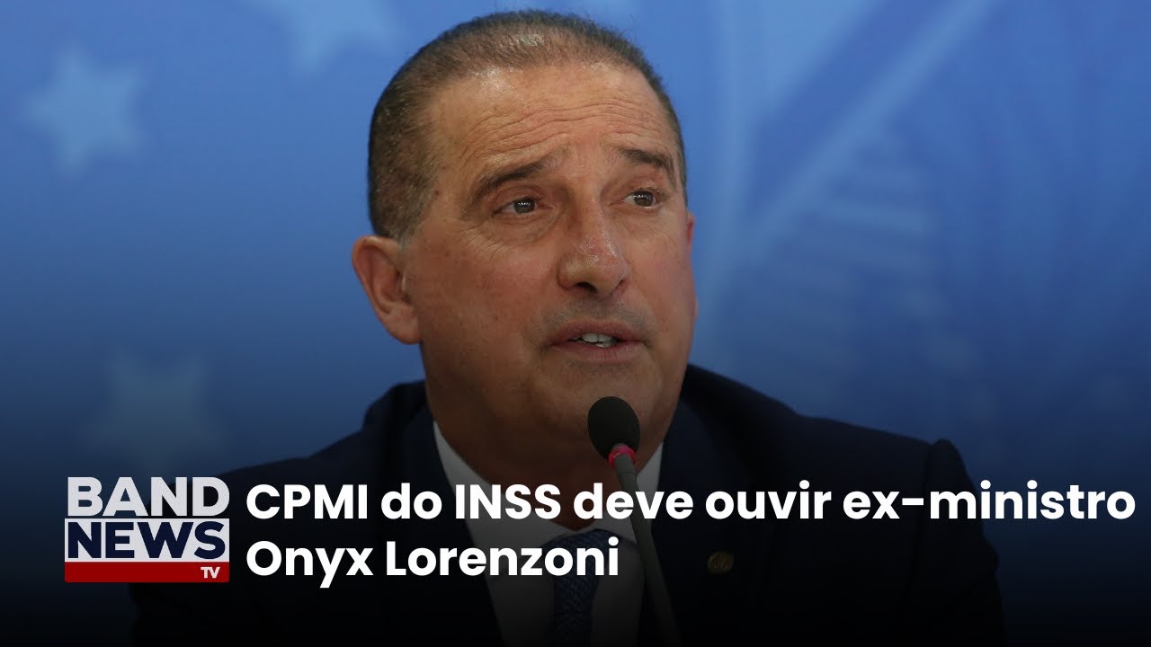 Onyx Lorenzoni presta depoimento em CPMI do INSS | BandNews TV TV Online Onyx Lorenzoni presta depoimento em CPMI do INSS | BandNews TV