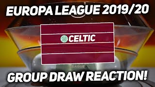 Europa League Group Stage Draw LIVE Reaction! 2019/20