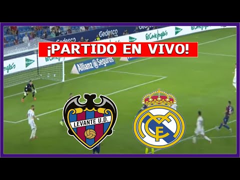 🔴 LEVANTE vs REAL MADRID EN VIVO ⚽ JUEGA MBAPPE Y MASTANTUONO POR LA LIGA ESPAÑOLA | FÚTBOL DIGITAL