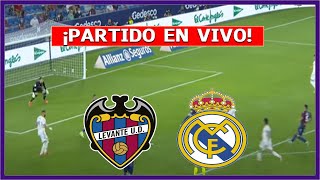 🔴 LEVANTE vs REAL MADRID EN VIVO ⚽ JUEGA MBAPPE Y MASTANTUONO POR LA LIGA ESPAÑOLA | FÚTBOL DIGITAL