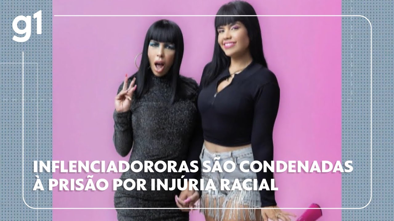 Influenciadoras foram são condenadas a 12 anos de prisão