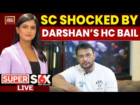 Super 6 With Akshita Nandagopal LIVE: Supreme Court Shocked At Darshan's Bail Granted By High Court