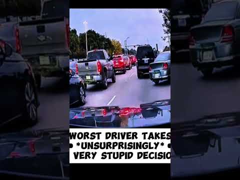Worst Driver Takes Unsurprisingly a Very Stupid Decision