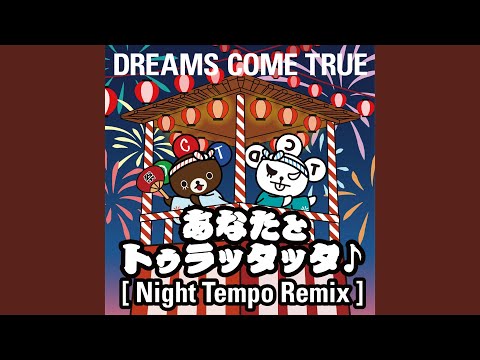 Anata To Tu Lat Tat Ta (Night Tempo Remix)