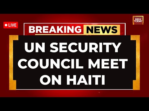 LIVE: UN Security Council Meeting on Haiti Crisis | UN Security Council Meeting LIVE | UN news LIVE