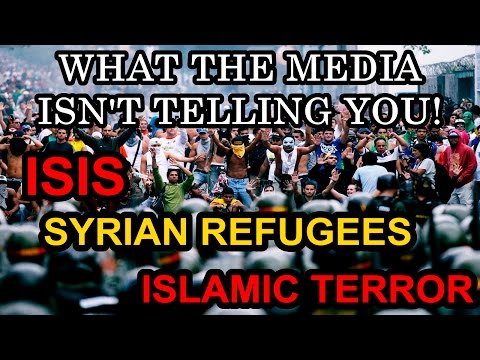 Syrian Refugees, Islam, & ISIS: What The Media Isn't Telling You!