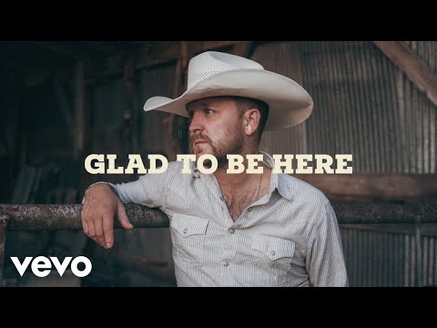 Justin Moore - Glad To Be Here (Lyric Video)