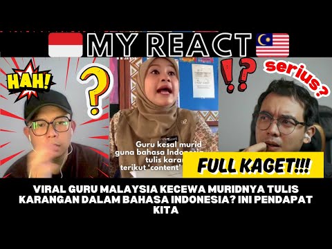 VIRAL GURU MALAYSIA KECEWA MURIDNYA TULIS KARANGAN DALAM BAHASA INDONESIA? INI PENDAPAT KITA