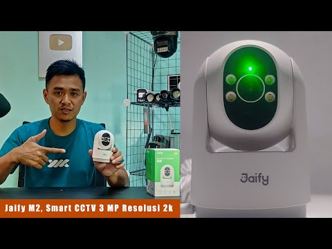 CCTV JAIFY M2 3 MP 2K, SMART CCTV YANG BISA MEREKAM SAAT TERDETEKSI GERAKAN