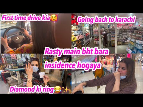 RASTY MAIN ITNA BARA INSIDENT HOGAYA || DIAMOND KI || FIRST TIME DRIVE KIA || NAINA AKBAR VLOG