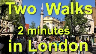 2 London Walks in 2 Minutes