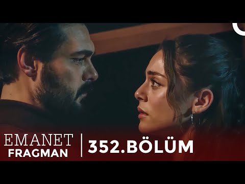 Emanet 352. Bölüm Fragman | Güven ❤ @Emanet Dizisi ​