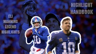 "Congratulations" Eli Manning Legend Highlights