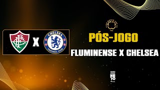 PÓS-JOGO FLUMINENSE X CHELSEA- MUNDIAL DE CLUBES DA FIFA 2025
