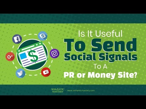 Does Sending Social Signals Useful For A PR Or Money Site?