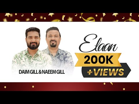 ELAAN || Daim Gill & Naeem Gill || New Worship Song || Masihi Geet || 2023