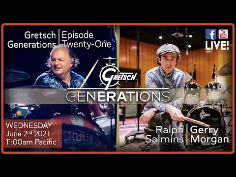 GRETSCH GENERATIONS-EP21: RALPH SALMINS & GERRY MORGAN