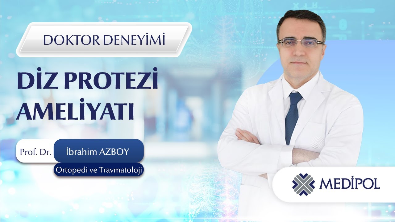 Doktor Deneyimi: Diz Protezi Ameliyatı