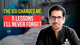The ICU changed me- 5 Lessons which I'll not forget