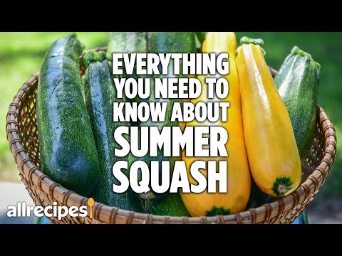 Everything You Need to Know About Summer Squash | You Can Cook That | Allrecipes.com