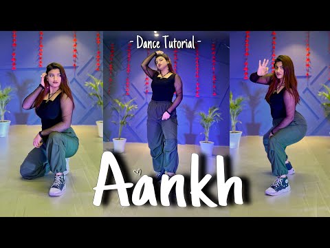 AANKH : Dance Tutorial | Learn Viral Dance Steps | Chahat Vaish #trending