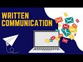 Characteristics of Written Communication