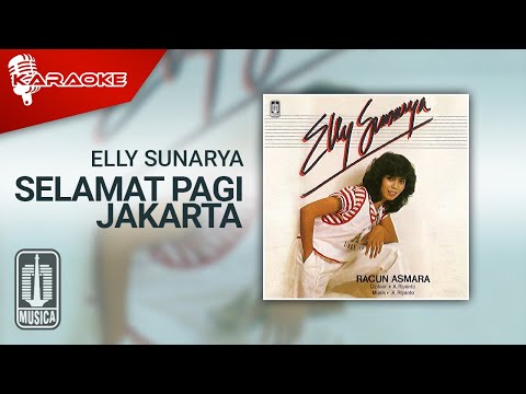 Elly Sunarya – Selamat Pagi Jakarta (Official Karaoke Video)