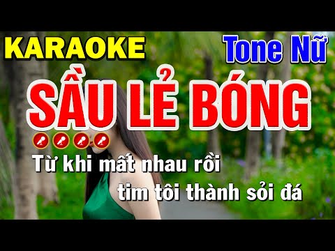 SẦU LẺ BÓNG Karaoke Tone Nữ | Bến Tình Karaoke