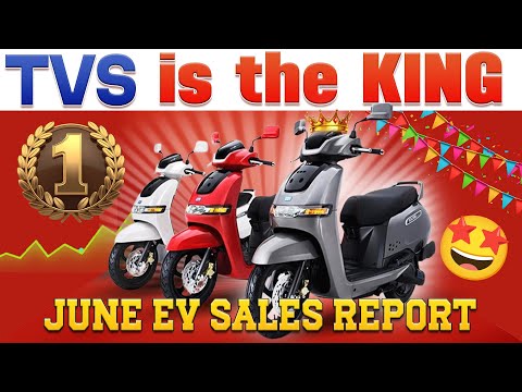 TVS is the KING🤩| JUNE EV Sales Report 2025 | Electric Vehicles India