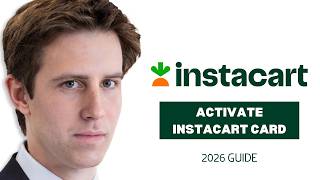 How to Activate Instacart Shopper Payment Card 2026 – Full Step-by-Step Guide