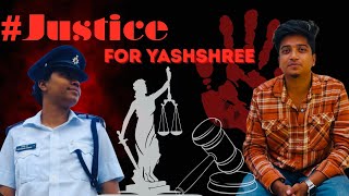 Justice for my sister || #justiceforyashshree